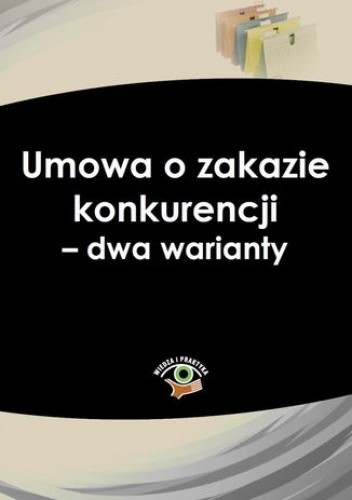 Umowa o zakazie konkurencji - dwa warianty