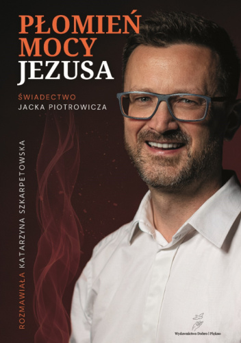PŁOMIEŃ MOCY JEZUSA