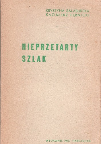 Nieprzetarty szlak