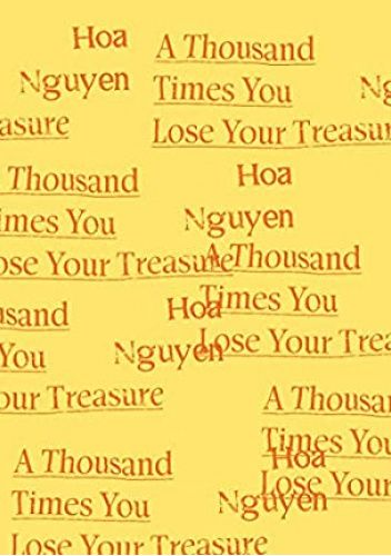 A Thousand Times You Lose Your Treasure