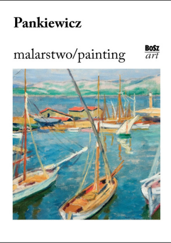 Pankiewicz. Malarstwo / painting