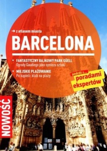 Barcelona. Przewodnik Marco Polo z atlasem miasta