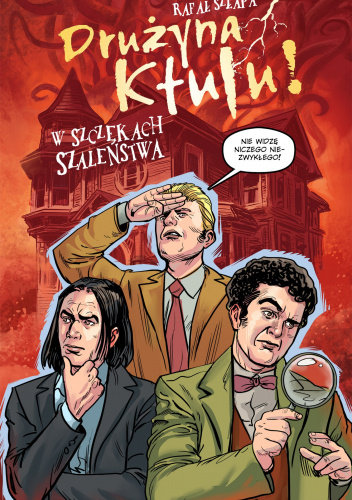 Drużyna Ktulu. W szczękach szalństwa