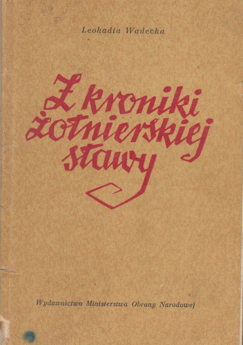 Z kroniki żołnierskiej sławy
