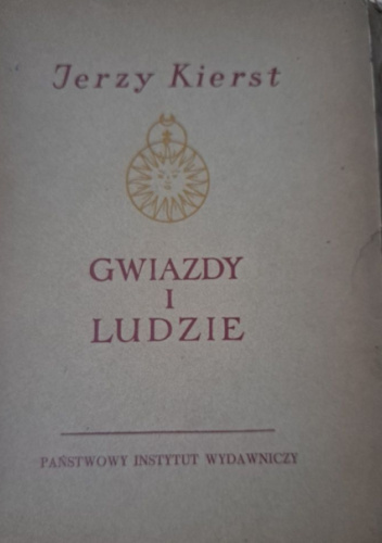 Gwiazdy i ludzie. Poemat o Mikołaju Koperniku.