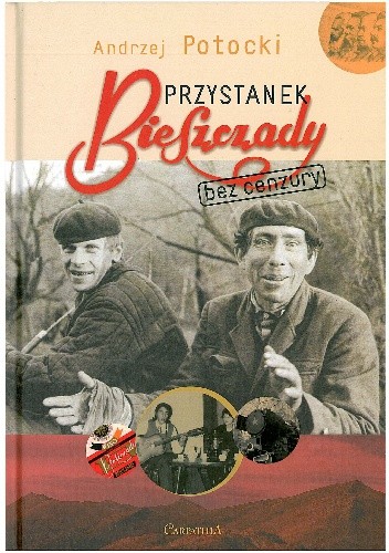Przystanek Bieszczady. Bez cenzury