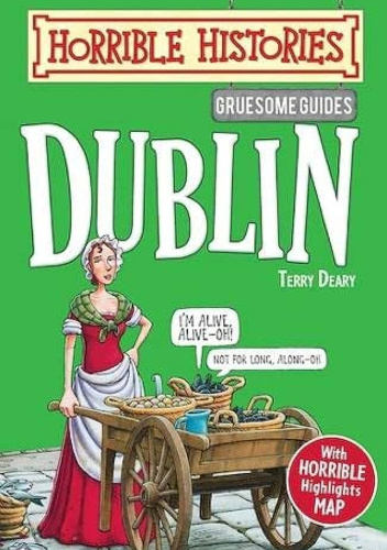 Gruesome Guide to Dublin