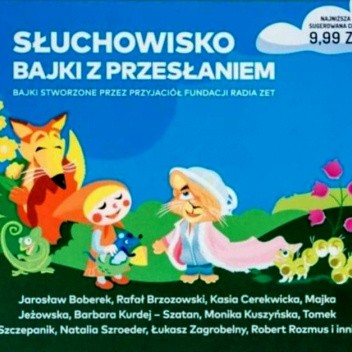 Słuchowisko "Bajki z przesłaniem"