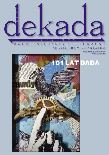 Nowa Dekada Krakowska nr 34 (6/2017) 101 lata Dada.