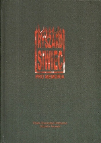 Ryszard Siwiec. Pro memoria