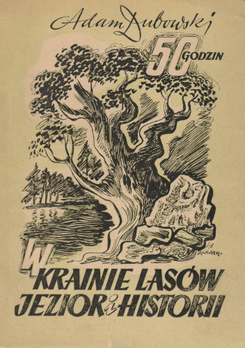 50 godzin w krainie lasów, jezior i historii
