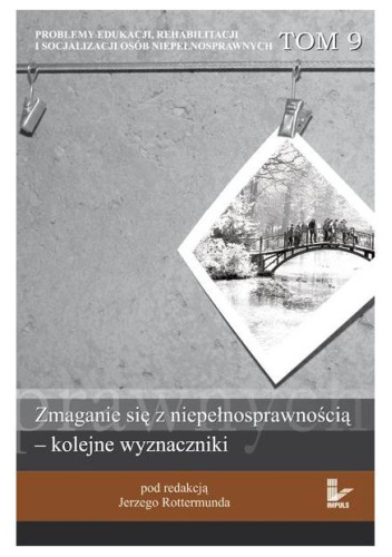 Zmaganie się z niepełnosprawnością – kolejne wyznaczniki