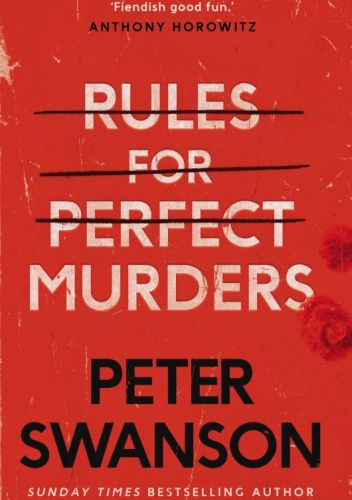 Rules for Perfect Murders