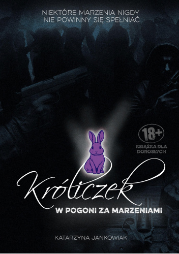 Króliczek: W pogoni za marzeniami