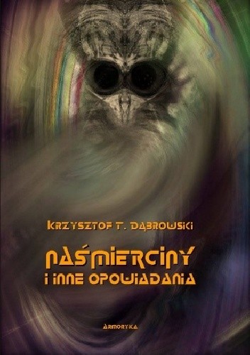 Naśmierciny i inne opowiadania
