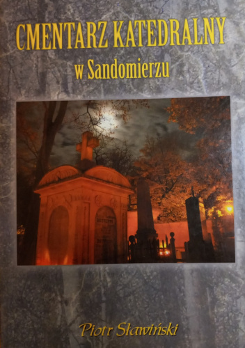 Cmentarz katedralny w Sandomierzu