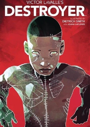 Victor LaValle's Destroyer