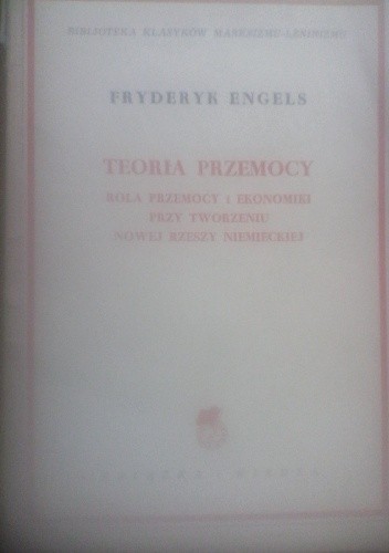 Teoria przemocy. Rola przemocy i ekonomiki przy tworzeniu nowej Rzeszy Niemieckiej