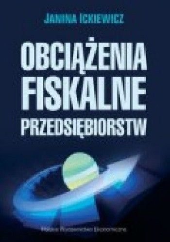Obciążenia fiskalne przedsiębiorstw