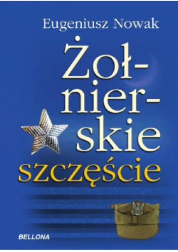 Żołnierskie szczęście