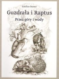 Guzdrała i Raptus. Przez góry i wody