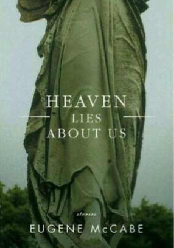 Heaven Lies About Us