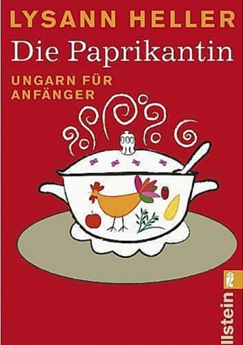 Die Paprikantin. Ungarn für Anfänger.
