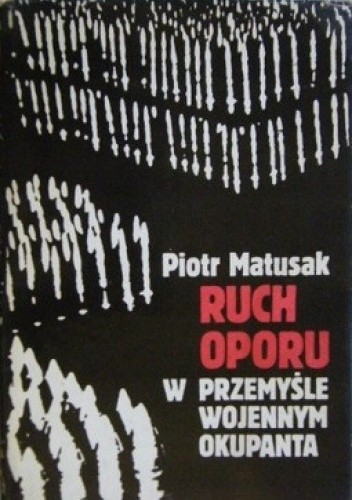 Ruch oporu w przemyśle wojennym okupanta