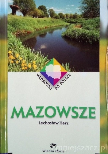 Mazowsze. Wędrówki po Polsce