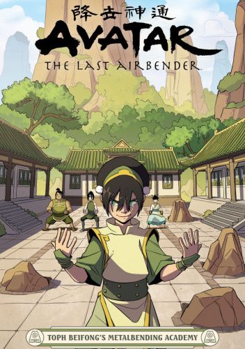 Avatar: The Last Airbender - Toph Beifong's Metalbending Academy