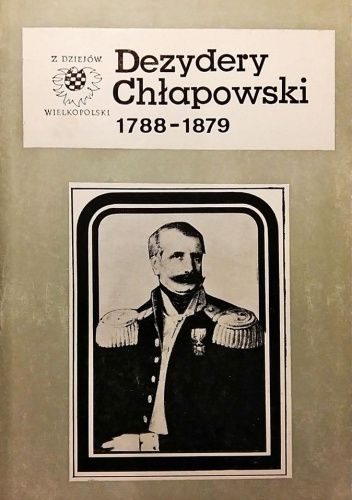 Dezydery Chłapowski 1788-1879