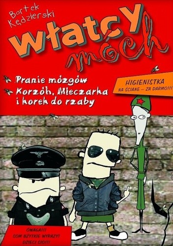 Włatcy Móch: Pranie mózgów / Korzóh, Mleczarka i korek do rzaby