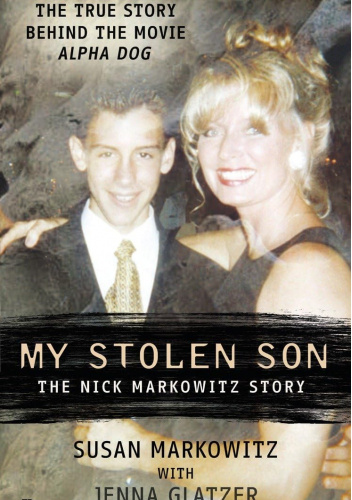 My Stolen Son - The Nick Markowitz Story