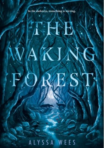 The Waking Forest