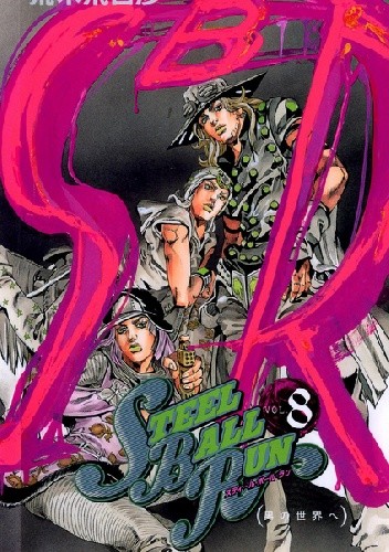 Steel Ball Run 08 - To a Man's World