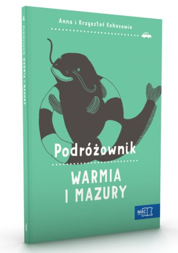 Podróżownik. Warmia i Mazury