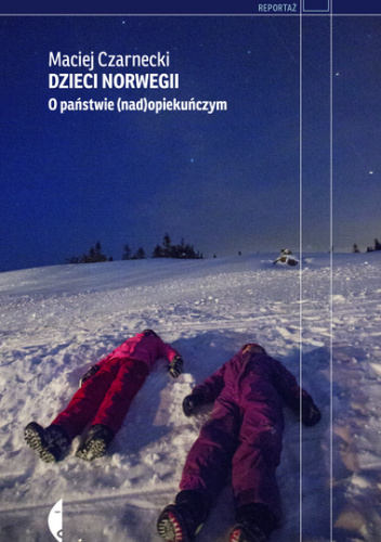 Dzieci Norwegii. O państwie (nad)opiekuńczym