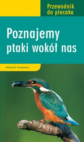 Przewodnik do plecaka. Poznajemy ptaki wokół nas