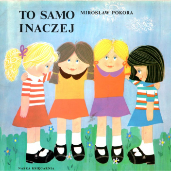 To samo inaczej