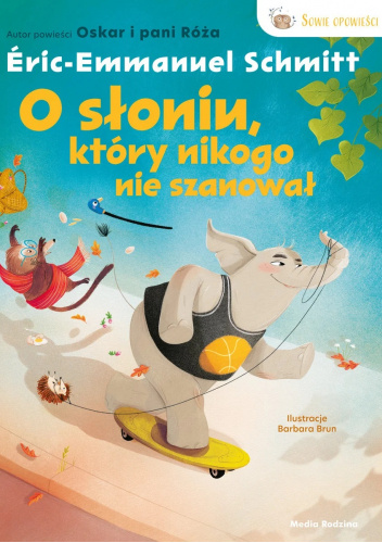 O słoniu, który nikogo nie szanował