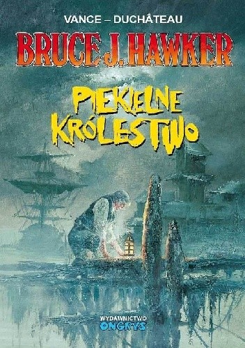 Bruce J. Hawker 7 - Piekielne królestwo