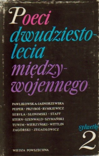 Poeci dwudziestolecia międzywojennego, t. I-II