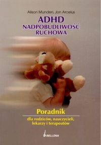 ADHD. Nadpobudliwość ruchowa.