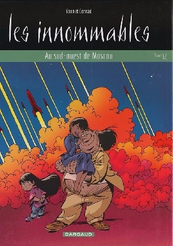 Les Innommables 12-  Au Sud-Ouest de Moscou