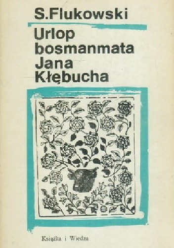 Urlop bosmanmata Jana Kłębucha