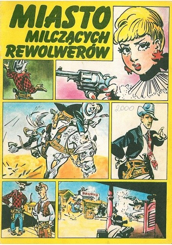 Miasto milczących rewolwerów
