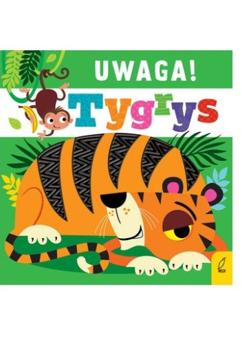Uwaga, tygrys!