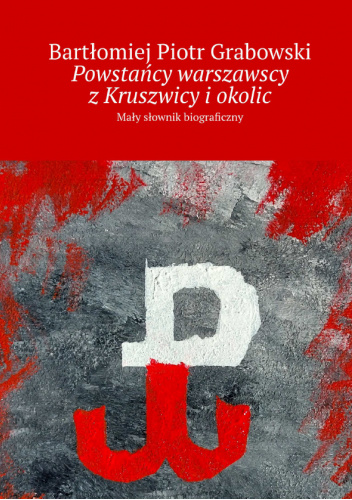 Powstańcy warszawscy z Kruszwicy i okolic
