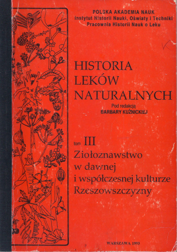 Ziołoznawstwo w dawnej i współczesnej kulturze Rzeszowszczyzny