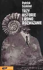 Trzy historie i jedno rozważanie